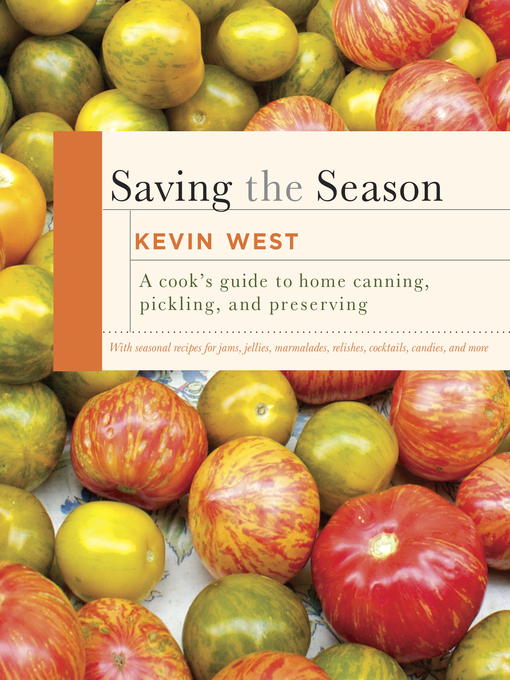Title details for Saving the Season by Kevin West - Wait list